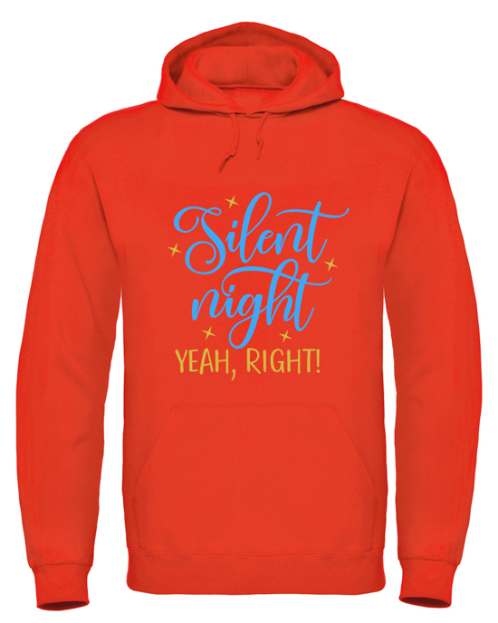 Silent Night Yeah Right Hoodie Silent Night Yeah Right Hoodie