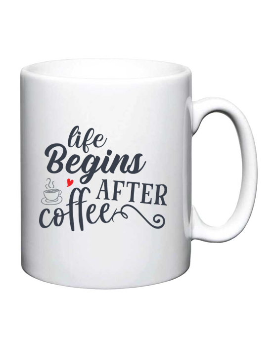 Life Begins After Coffee Life Begins After Coffee