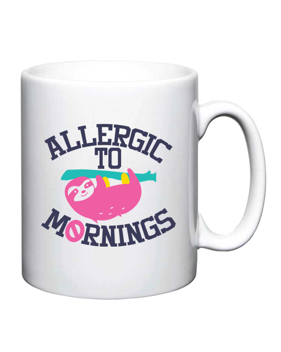 Allergic to Mornings Allergic to Mornings