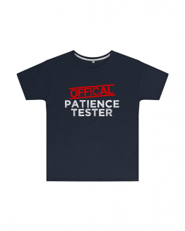 Official Patience Tester Childrens T Shirt