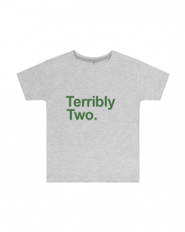 Terribly Two T Shirt (Childrens)
