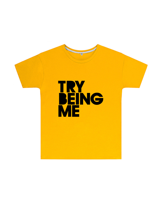 Try Being Me T Shirt Childrens Try Being Me T Shirt Childrens