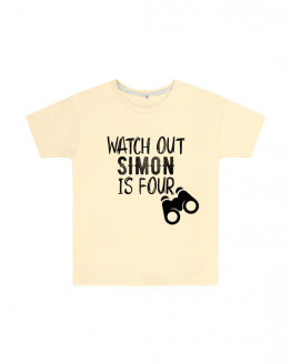 Watch Out Birthday T Shirt