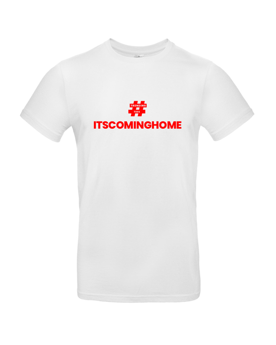 Its Coming Home T Shirt