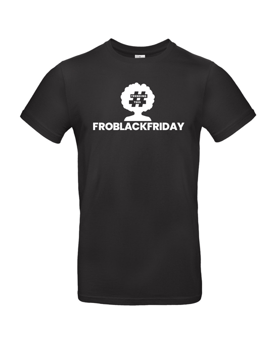 Fro Black Friday T Shirt Fro Black Friday T Shirt