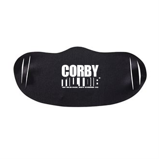 Corby Till I Die Face Covering