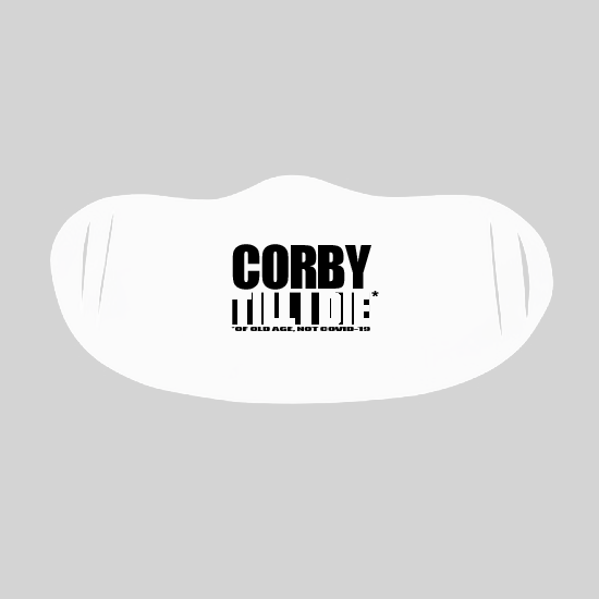 Corby Till I Die Face Covering