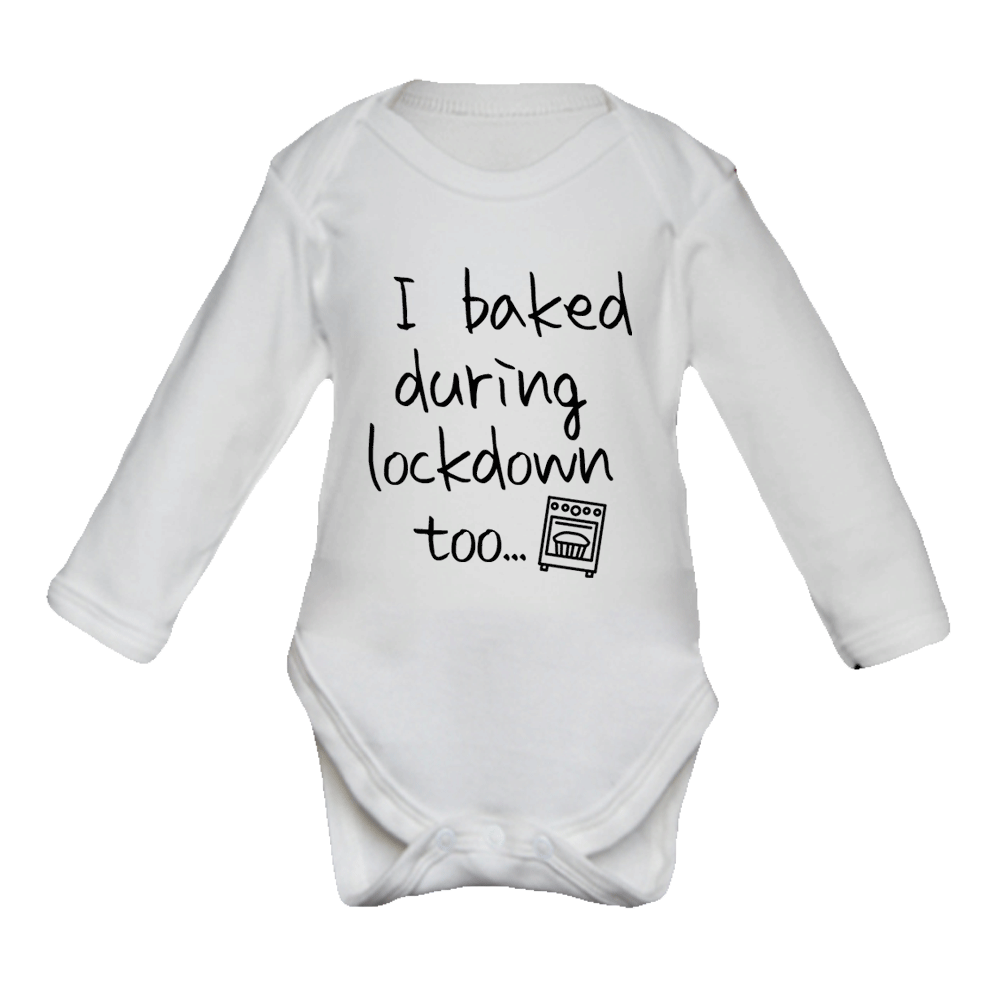I Baked During Lockdown Too Baby Grow